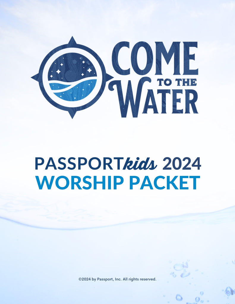 2024 PASSPORTkids Worship Packet