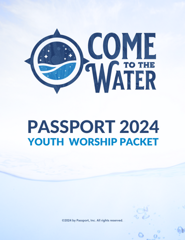 2024 PASSPORTmissions Worship Packet