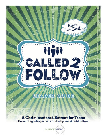 Called to Follow - Youth Retreat Curriculum
