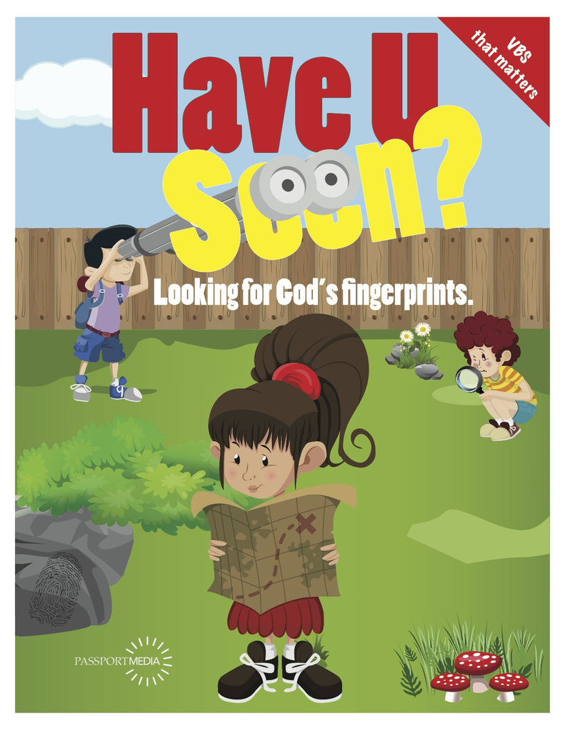 Have U Seen? Vacation Bible School